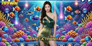 Bắn cá thần tài 789win - Vận may tài lộc đến từ biển cả